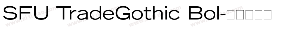 SFU TradeGothic Bol字体转换